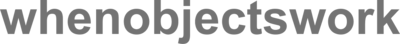 When Objects Work logo